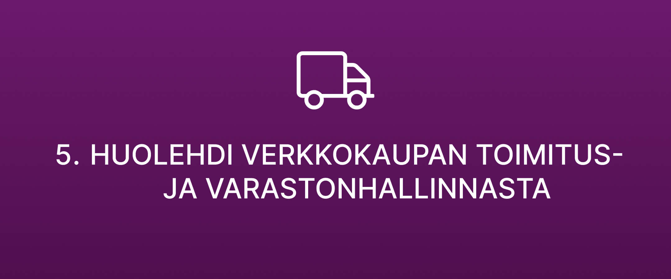 verkkokaupan-perustaminen-toimitus-varastonhallinta